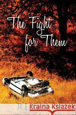 The Fight for Them R. J. Nicolson Kirsty Turner 9781537687711