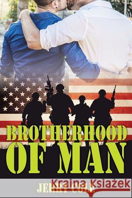 Brotherhood of Man Jerry Cole 9781537687926 Createspace Independent Publishing Platform