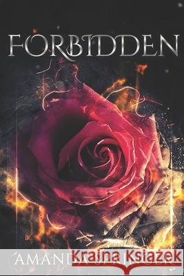 Forbidden Amanda Springer 9781537690391 Createspace Independent Publishing Platform
