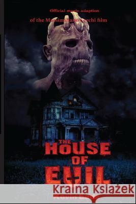 House of Evil Kevin Eads 9781537691497