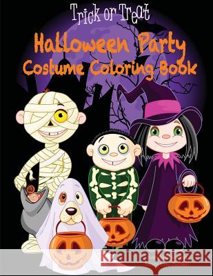 Halloween Party Costume Coloring Book Sandy Mahony Mary Lou Brown 9781537699370 Createspace Independent Publishing Platform