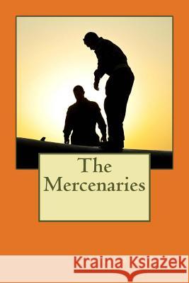 The Mercenaries Henry Beam Piper 9781537707013 Createspace Independent Publishing Platform