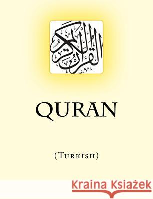 Quran: (Turkish) Allah 9781537717272