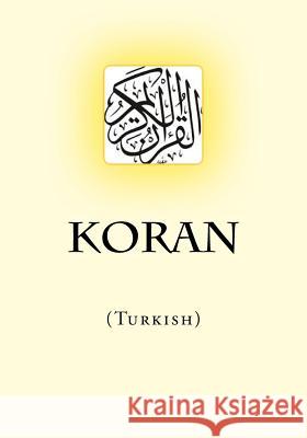 Koran: (Turkish) Allah 9781537717364