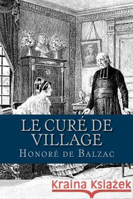 Le Cure de village Ravell 9781537725796 Createspace Independent Publishing Platform