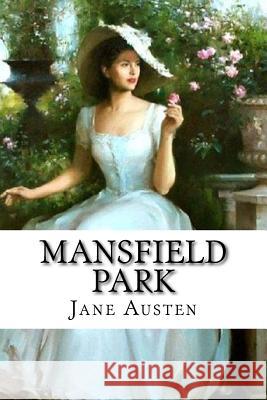 Mansfield Park Jane Austen Jane Austen Paula Benitez 9781537741000 Createspace Independent Publishing Platform