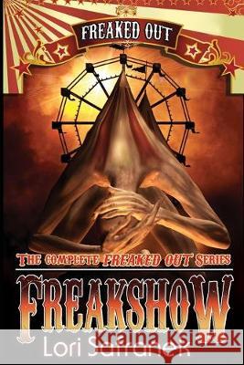 Freaked Out Lori Safranek 9781537756257 Createspace Independent Publishing Platform