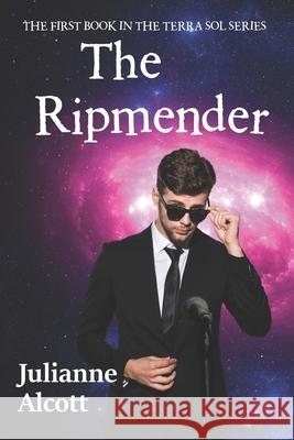 The Ripmender Julianne Alcott 9781537756592