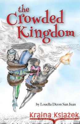 The Crowded Kingdom Louella Dizon Sa 9781537758282