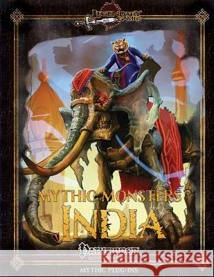 Mythic Monsters: India Legendary Games Jeff Lee Loren Sieg 9781537761060