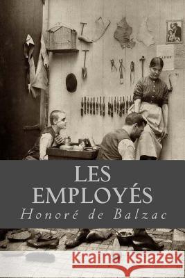 Les Employes Honore D Ravell 9781537766188 Createspace Independent Publishing Platform