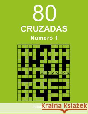 80 Cruzadas - N. 1 Pasatiempos10 9781537773711