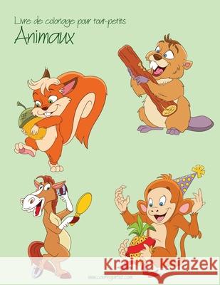 Livre de coloriage pour tout-petits Animaux 2 Snels, Nick 9781537775111 Createspace Independent Publishing Platform