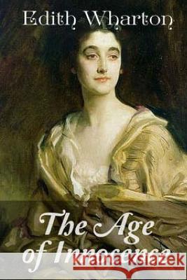 The Age of Innocence Edith Wharton 9781537783390