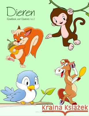 Dieren Kleurboek voor Kleuters 1 & 2 Nick Snels 9781537786810 Createspace Independent Publishing Platform