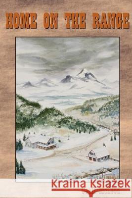 Home on the Range Geoffrey McLeod Geoffrey McLeod 9781537791609 Createspace Independent Publishing Platform