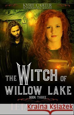 The Witch of Willow Lake Leta P. Hawk 9781537792477 Createspace Independent Publishing Platform