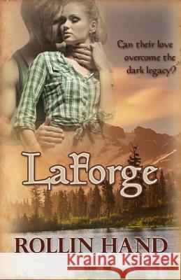 LaForge: A Romantic Spanking Story Trilogy Hand, Rollin 9781537793986 Createspace Independent Publishing Platform