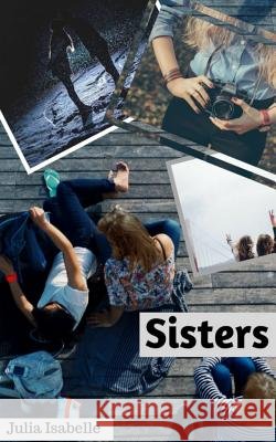 Sisters Julia Isabelle 9781537797595