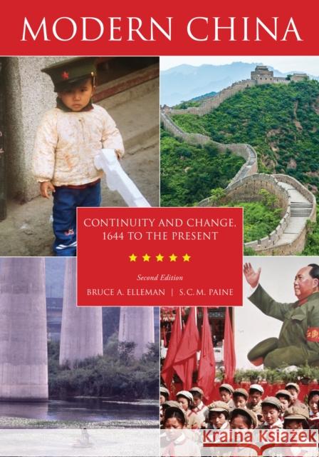 Modern China: Continuity and Change, 1644 to the Present Elleman, Bruce A. 9781538103869