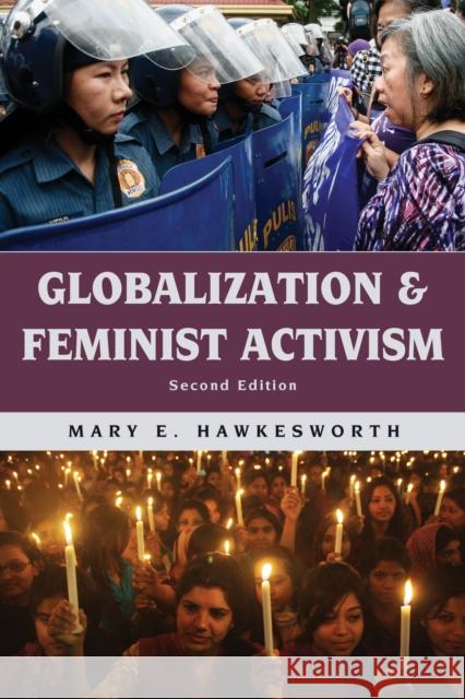 Globalization and Feminist Activism M. E. Hawkesworth 9781538113233 Rowman & Littlefield Publishers