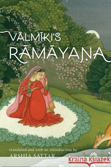 Valmiki's Ramayana Arshia Sattar 9781538113677 Rowman & Littlefield Publishers