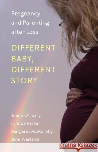 Different Baby, Different Story O'Leary, Joann 9781538125328