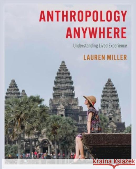 ANTHROPOLOGY ANYWHEREUNDERSTAPB  9781538132791 ROWMAN & LITTLEFIELD