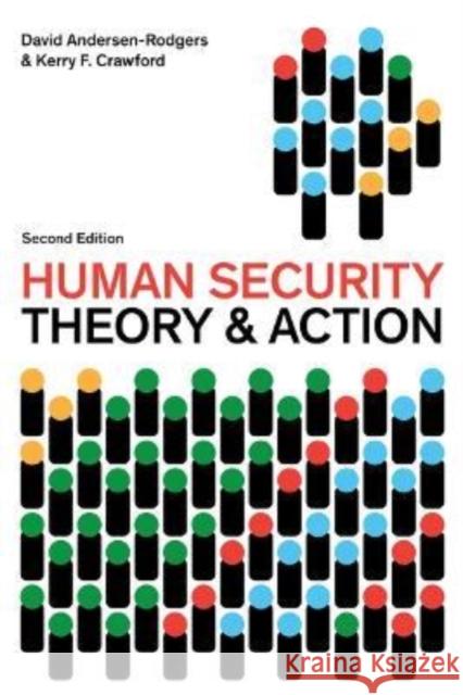 Human Security: Theory and Action Kerry F. Crawford 9781538159927