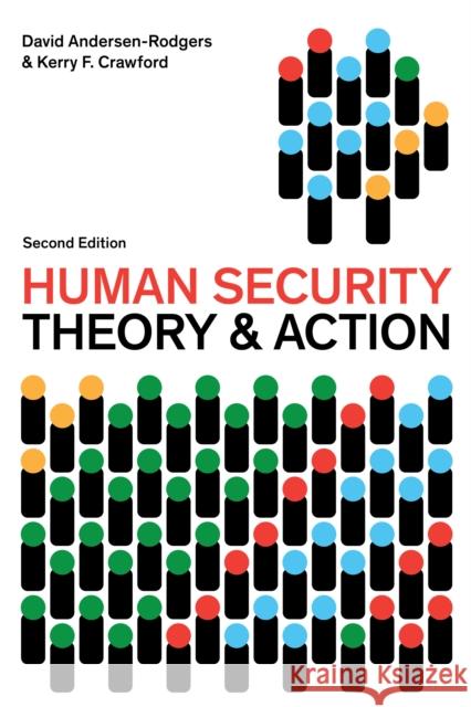 Human Security: Theory and Action Kerry F. Crawford 9781538159934