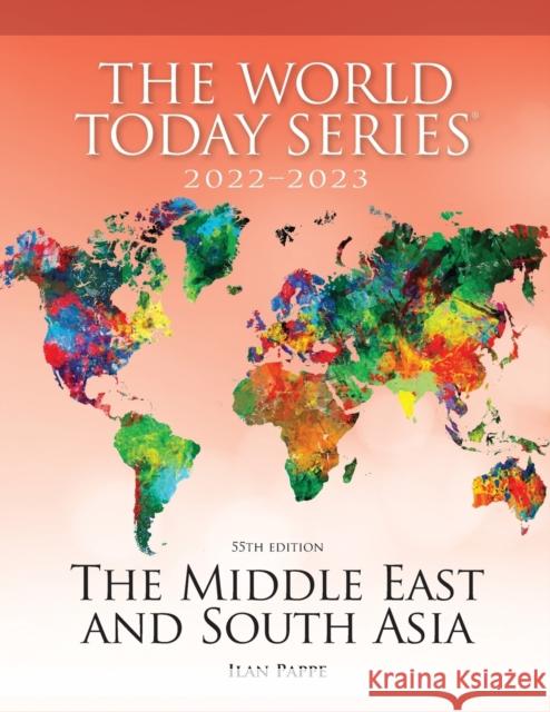 The Middle East and South Asia 2022-2023 Ilan Pappe 9781538165805 Rowman & Littlefield Publishers
