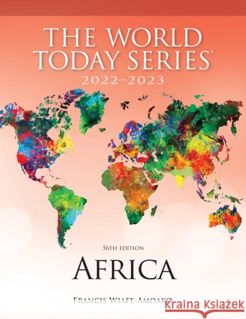 Africa 2022-2023 Francis Wiafe-Amoako 9781538165928 Rowman & Littlefield Publishers