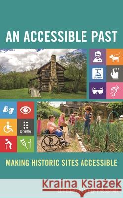 An Accessible Past  9781538168264 Rowman & Littlefield