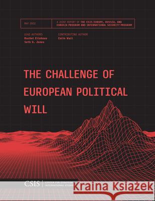 The Challenge of European Political Will Seth G Jones 9781538170519 Rowman & Littlefield