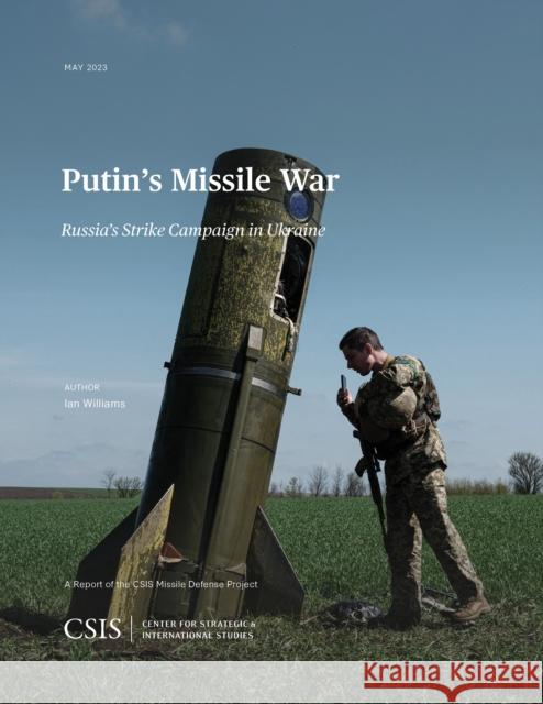 Putin's Missile War Ian Williams 9781538170663 Rowman & Littlefield