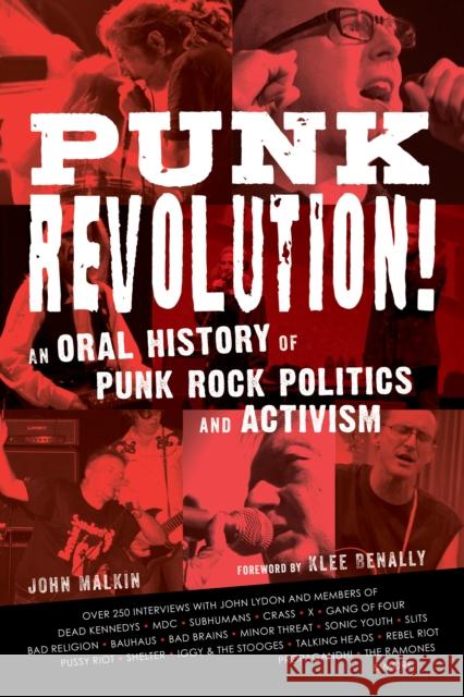 Punk Revolution!: An Oral History of Punk Rock Politics and Activism John Malkin 9781538171721 Rowman & Littlefield Publishers