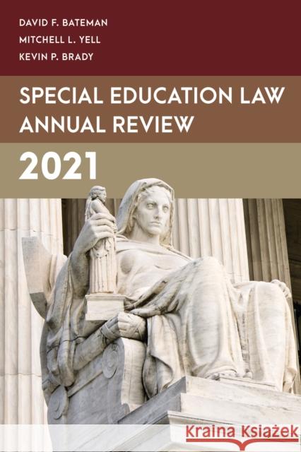 Special Education Law Annual Review 2021 Kevin P. Brady 9781538172827 Rowman & Littlefield