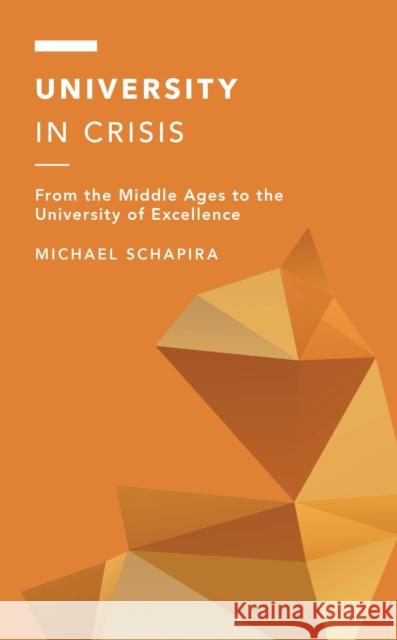University in Crisis Michael Schapira 9781538174999 Rowman & Littlefield Publishers