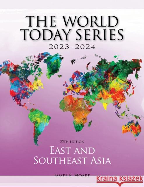 East and Southeast Asia 2023-2024 James E. Hoare 9781538176085 Rowman & Littlefield