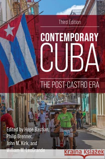 Contemporary Cuba: The Post-Castro Era  9781538177136 Rowman & Littlefield