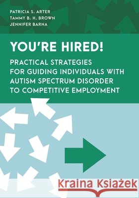 You're Hired! Jennifer Barna 9781538177402 Rowman & Littlefield Publishers