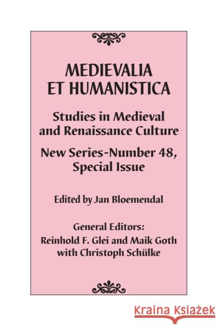 Medievalia et Humanistica, No. 48: Studies in Medieval and Renaissance Culture: New Series  9781538177853 Rowman & Littlefield Publishers