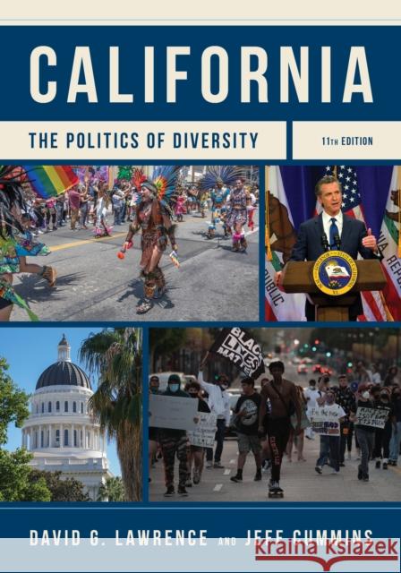California: The Politics of Diversity Jeff Cummins 9781538180310 Rowman & Littlefield