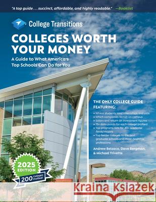 Colleges Worth Your Money: A Guide to What America's Top Schools Can Do for You Michael Trivette 9781538191873 Rowman & Littlefield