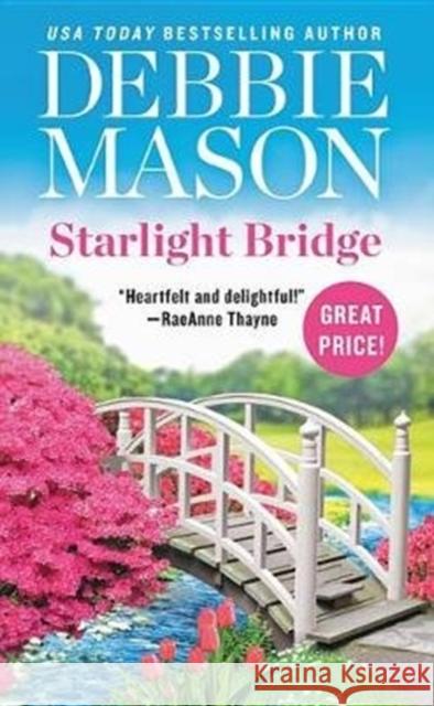 STARLIGHT BRIDGE Debbie Mason 9781538701904