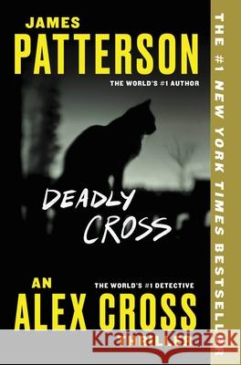 Deadly Cross James Patterson 9781538703557