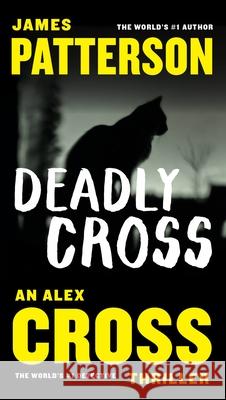 Deadly Cross James Patterson 9781538703564