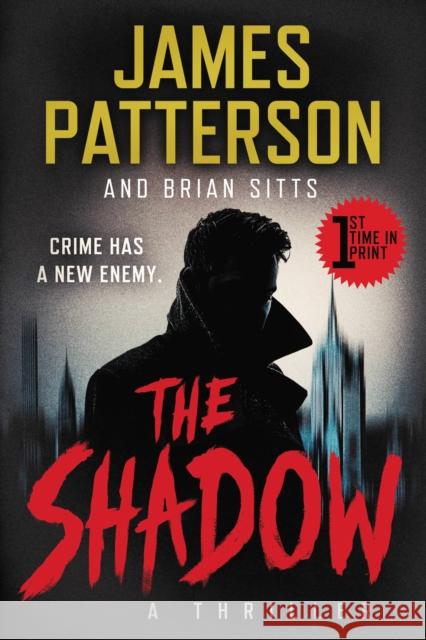 The Shadow James Patterson Brian Sitts 9781538703939