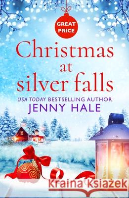 Christmas at Silver Falls Jenny Hale 9781538705728 Forever