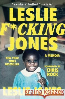 Leslie F*cking Jones Leslie Jones 9781538706503